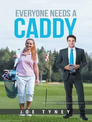 cover image of Everyone Needs a Caddy